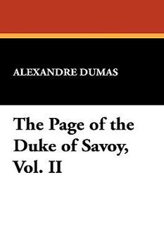 The Page of the Duke of Savoy Volume 2 - Book #7 of the Henry II. Romances
