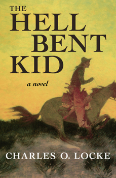 Paperback The Hell Bent Kid Book