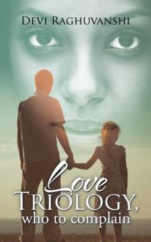 Paperback Love Triology, Who to Complain Book