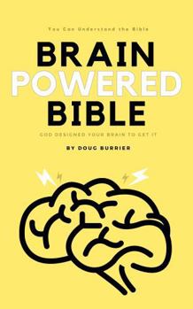 Paperback Brain Powered Bible: You Can Understand the Bible Book