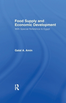 Paperback Food Supply and Economic Development: with Special Reference to Egypt Book