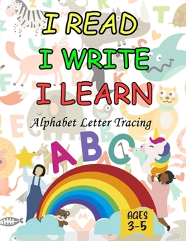 Paperback I read i write i learn: Alphabet Letter Tracing Book for kids ages 3-5 Book