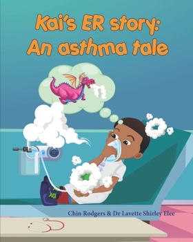 Paperback Kai's ER Story: An asthma tale Book