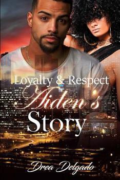 Paperback Loyalty & Respect: Aiden's Story Book