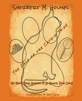 Paperback Sherbert M. Holmes The Case of the Catnip Thief Book