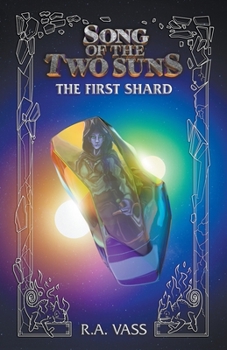 Paperback Song of the Two Suns: The First Shard Book