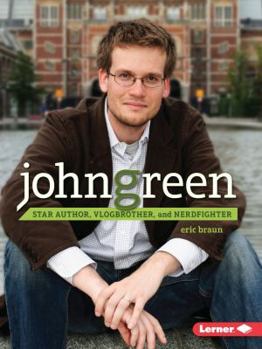 Paperback John Green: Star Author, Vlogbrother, and Nerdfighter Book
