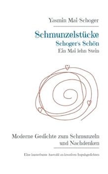 Paperback Schmunzelstücke - Schoger's Schön: Ein Mai lehn Stein [German] Book