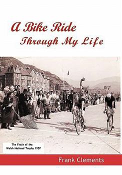 Hardcover A Bike Ride Through My Life Book