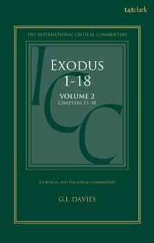 Hardcover Exodus 1-18: A Critical and Exegetical Commentary: Volume 2: Chapters 11-18 Book