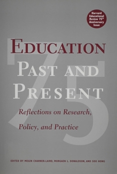 Paperback Education Past and Present: Reflections on Research, Policy, and Practice Book