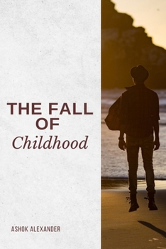 Paperback The Fall of Childhood Book