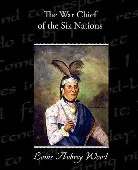 Paperback The War Chief of the Six Nations Book