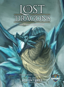 Hardcover The Lost Dragons Lore Primer and Dragon Guide Book