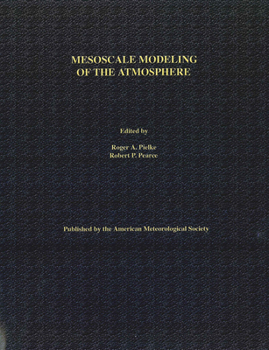 Hardcover Mesoscale Modeling of the Atmosphere: Volume 25 Book