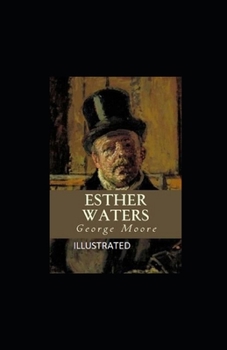 Paperback Esther Waters Illustrated Book