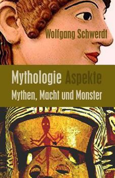 Paperback Mythologie Aspekte: Mythen, Macht und Monster [German] Book