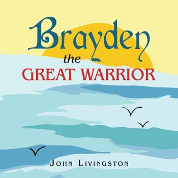 Paperback Brayden the Great Warrior Book