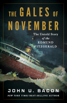 Hardcover The Gales of November: The Untold Story of the Edmund Fitzgerald Book