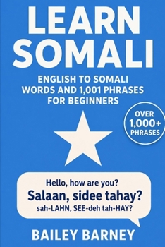 Paperback Learn Somali: English to Somali Words and 1,001 Phrases for Beginners Book