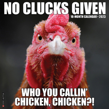 Calendar No Clucks Given 2023 Wall Calendar Book