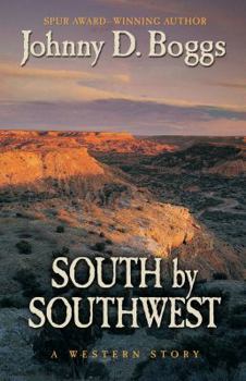 Hardcover South by Southwest: A Western Story [Large Print] Book