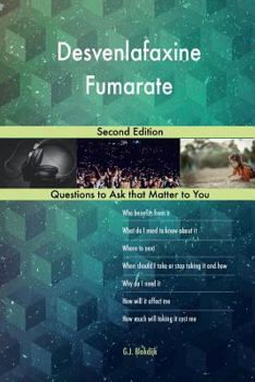 Paperback Desvenlafaxine Fumarate; Second Edition Book