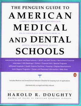 Paperback The Penguin Guide to American Medical and Dental Schools Book