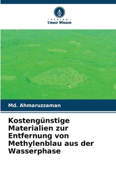 Paperback Kostengünstige Materialien zur Entfernung von Methylenblau aus der Wasserphase [German] Book