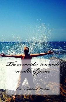 Paperback The override: on the way to wealth of peace Book
