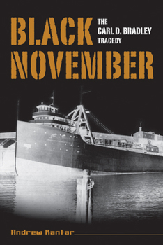 Paperback Black November: The Carl D. Bradley Tragedy Book