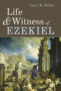 Paperback Life and Witness of Ezekiel Book