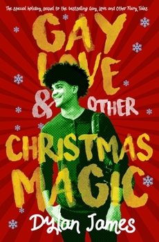Gay Love and Other Christmas Magic - Book #2 of the Jordan and Benjamin Forever