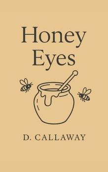 Paperback Honey Eyes Book
