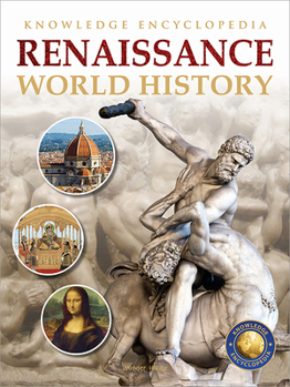 Paperback World History - Renaissance: Knowledge Encyclopedia for Children Book