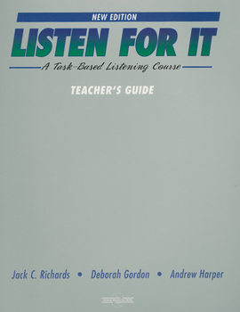 Paperback Listen for It: A Task-Based Listening Course Teacher's Guide Book