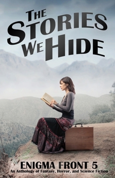 Paperback The Stories We Hide: Enigma Front 5 Book