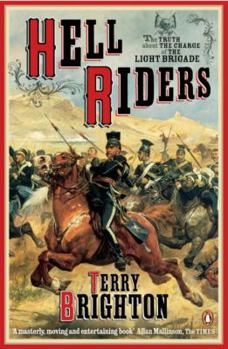 Paperback Hell Riders: The Truth about the Charge of the Light Brigade Book