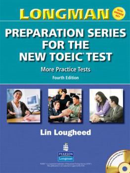 Paperback Longman Preparation Series for the New Toeic Test: More Practice Tests (with Answer Key and Audioscript) Book