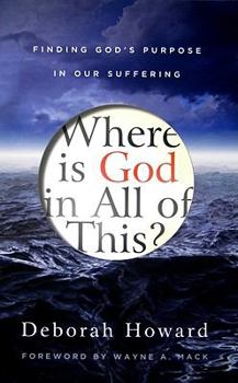 Paperback Where Is God in All of This?: Finding God's Purpose in Our Suffering Book