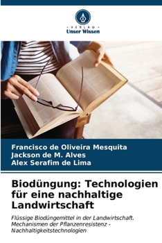 Biodüngung: Technologien für eine nachhaltige Landwirtschaft (German Edition)