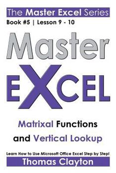 Paperback Master Excel: Matrixal Functions and Vertical Lookup Book