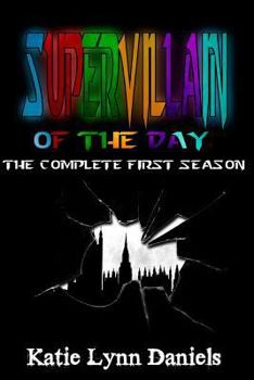 Paperback Supervillain of the Day: The Complete First Season Book