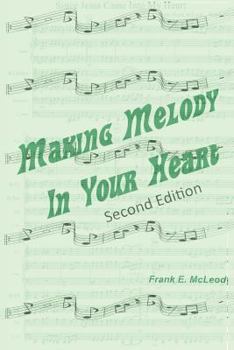 Paperback Making Melody in Your Heart Book