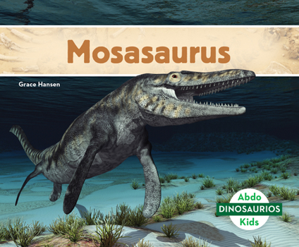 Library Binding Mosasaurus (Spanish Version) Book