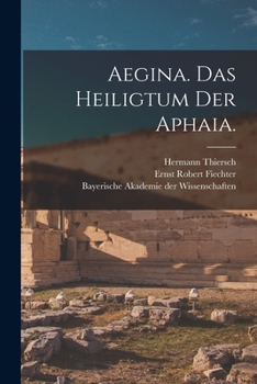 Paperback Aegina. Das Heiligtum der Aphaia. [German] Book