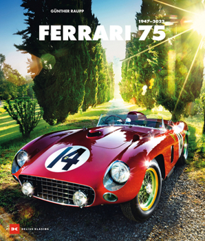 Hardcover Ferrari 75: 1947-2022 Book
