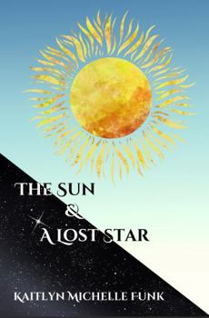 Paperback The Sun and a Lost Star Book
