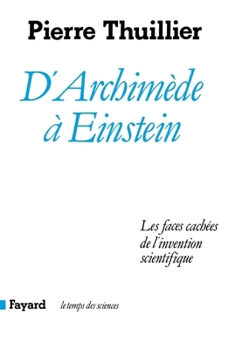 Paperback D'Archimède à Einstein [French] Book