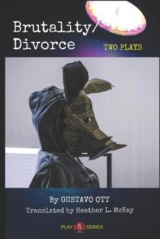 Paperback Brutality / Divorce: Two Plays Book